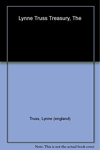 Beispielbild fr The Lynne Truss Treasury: Columns and Three Comic Novels zum Verkauf von Wonder Book