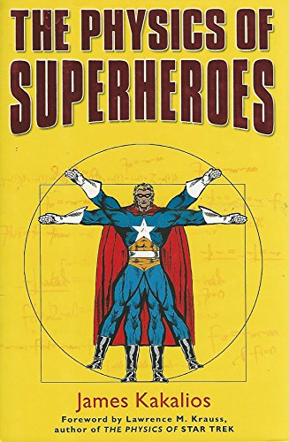 Beispielbild fr The Physics of Superheroes zum Verkauf von Your Online Bookstore