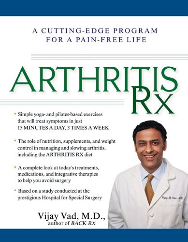 Imagen de archivo de Arthritis Rx: A Cutting-Edge Program for a Pain-Free Life a la venta por Gulf Coast Books