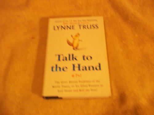 Imagen de archivo de Talk To The Hand a la venta por Bella Luna Books