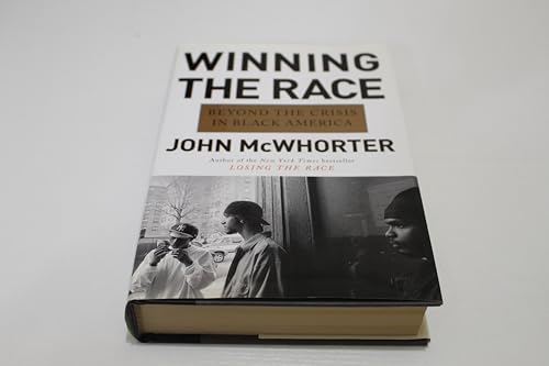 Beispielbild fr Winning the Race : Beyond the Crisis in Black America zum Verkauf von Better World Books