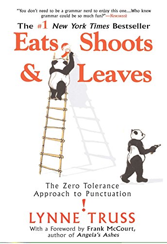 9781592402038: Eats, Shoots & Leaves: The Zero Tolerance Approach to Punctuation