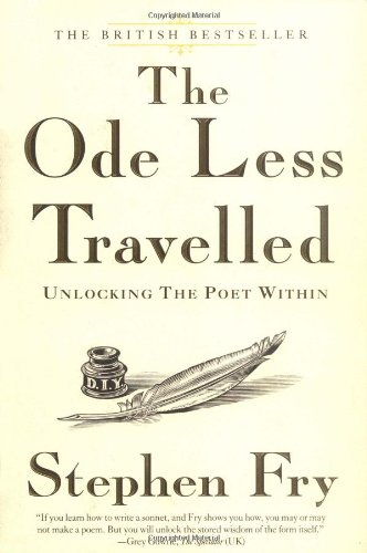 Stock image for The Ode Less Travelled: Unlocking the Poet Within for sale by Books of the Smoky Mountains
