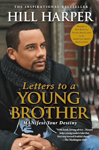 Stock image for Letters to a Young Brother: Manifest Your Destiny for sale by Gulf Coast Books