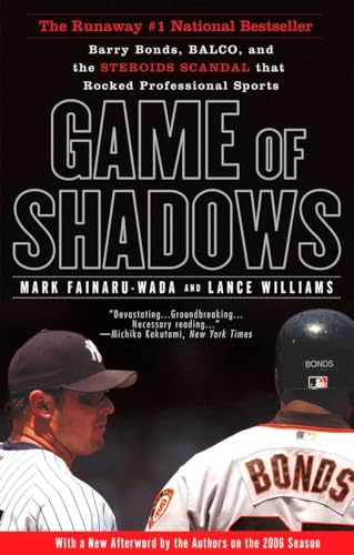 Beispielbild fr Game of Shadows: Barry Bonds, BALCO, and the Steroids Scandal that Rocked Professional Sports zum Verkauf von SecondSale