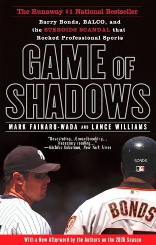 Stock image for Game of Shadows: Barry Bonds, BALCO, and the Steroids Scandal that Rocked Professional Sports for sale by SecondSale