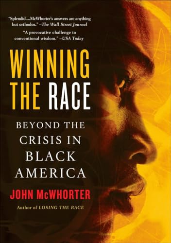 Beispielbild fr Winning the Race : Beyond the Crisis in Black America zum Verkauf von Better World Books