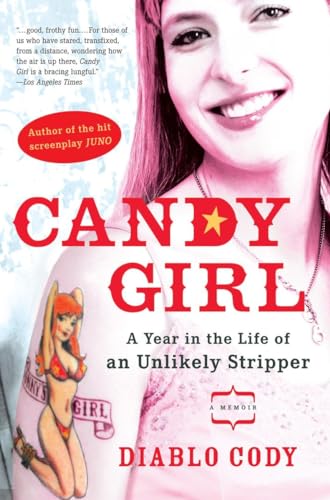 Beispielbild fr Candy Girl: A Year in the Life of an Unlikely Stripper zum Verkauf von Walther's Books