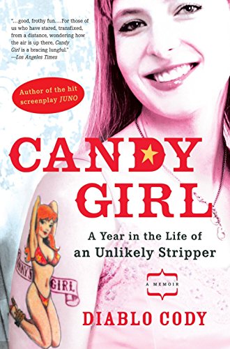 9781592402731: Candy Girl: A Year in the Life of an Unlikely Stripper