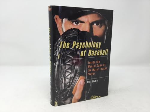 9781592402755: The Psychology of Baseball: Inside the Mental Game of the Major League Player