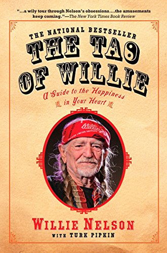 Beispielbild fr The Tao of Willie: A Guide to the Happiness in Your Heart zum Verkauf von Wonder Book