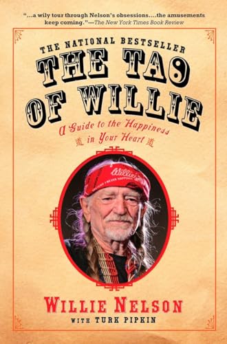 Imagen de archivo de The Tao of Willie: A Guide to the Happiness in Your Heart a la venta por Giant Giant