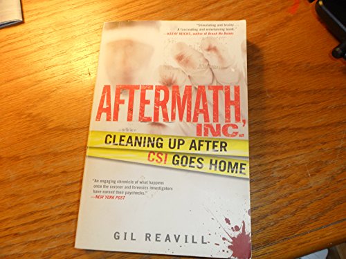 Beispielbild fr Aftermath, Inc.: Cleaning Up After Csi Goes Home zum Verkauf von Books of the Smoky Mountains