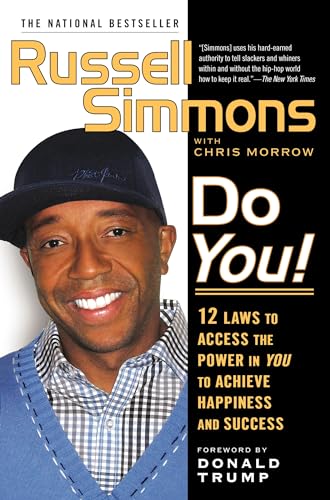 Do You!: 12 Laws to Access the Power in You to Achieve Happiness and Success