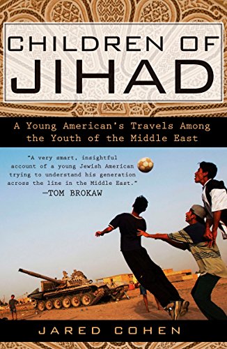 Beispielbild fr Children of Jihad : A Young American's Travels among the Youth of the Middle East zum Verkauf von Better World Books