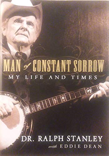 Imagen de archivo de Man of Constant Sorrow: My Life and Times a la venta por ZBK Books