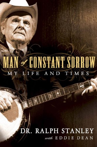Stock image for Man of Constant Sorrow: My Life and Times for sale by ZBK Books