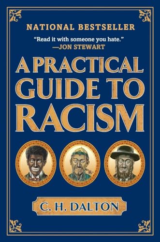 Imagen de archivo de A Practical Guide to Racism a la venta por SecondSale