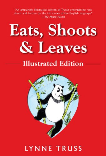 9781592404889: Eats, Shoots & Leaves: The Zero Tolerance Approach to Punctuation