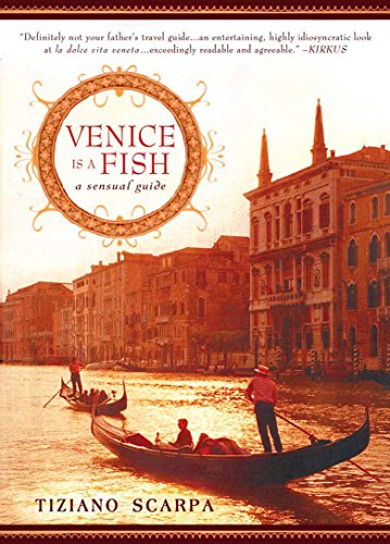 Imagen de archivo de Venice Is a Fish: A Sensual Guide a la venta por Wonder Book
