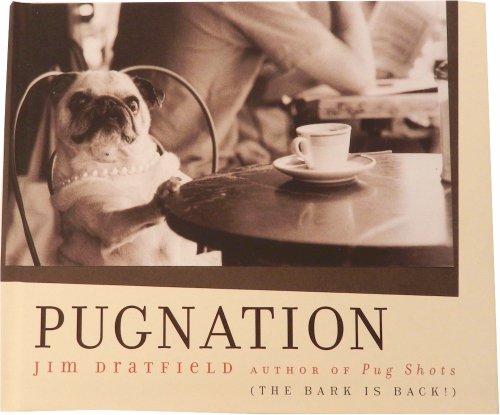 Stock image for Pugnation: The Bark Is Back! for sale by Once Upon A Time Books