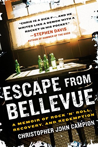 Imagen de archivo de Escape from Bellevue: A Memoir of Rock 'n' Roll, Recovery, and Redemption a la venta por BooksRun
