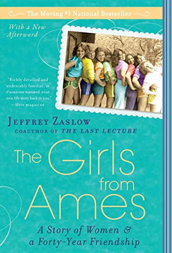 9781592405329: The Girls from Ames: A Story of Women and a Forty-Year Friendship