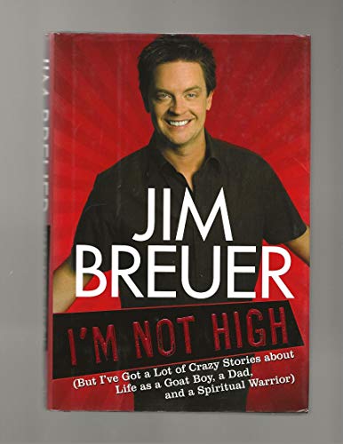 Beispielbild fr I'M Not High : But I've Got a Lot of Crazy Stories about Life As a Goat Boy, a Dad, and a Spiritual Warrior zum Verkauf von Better World Books