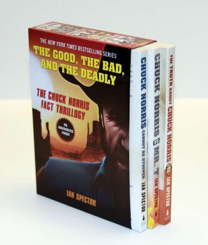 Imagen de archivo de The Good, the Bad, and the Deadly: The Chuck Norris Fact Thrillogy a la venta por Books End Bookshop