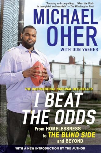 Stock image for I Beat the Odds: From Homelessness, to The Blind Side, and Beyond for sale by Paper Garden Books