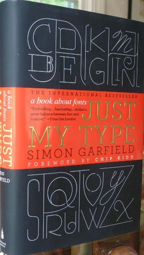 9781592406524: Just My Type: A Book About Fonts
