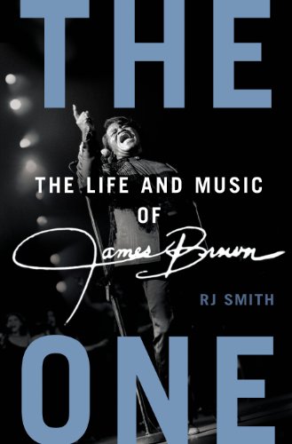 Beispielbild fr The One : The Life and Music of James Brown zum Verkauf von Better World Books