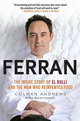 Imagen de archivo de Ferran : The Inside Story of el Bulli and the Man Who Reinvented Food a la venta por Better World Books
