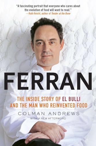 9781592406685: Ferran: The Inside Story of El Bulli and the Man Who Reinvented Food