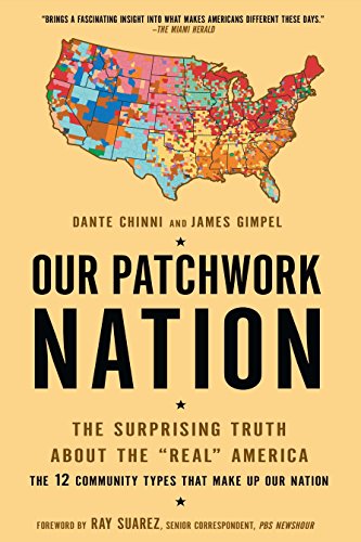 Stock image for Our Patchwork Nation: The Surprising Truth About the "Real" America for sale by Gulf Coast Books