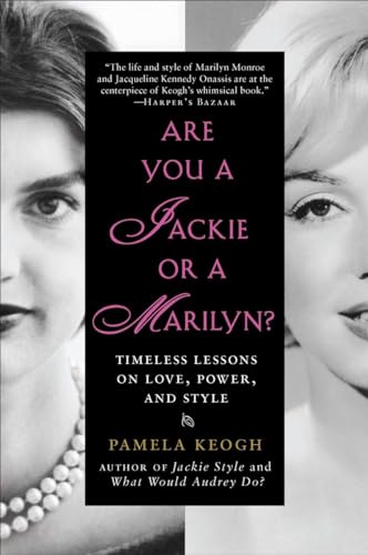 9781592406777: Are You a Jackie or a Marilyn?: Timeless Lessons on Love, Power, and Style
