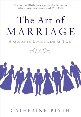 Beispielbild fr The Art of Marriage: A Guide to Living Life as Two zum Verkauf von ThriftBooks-Atlanta