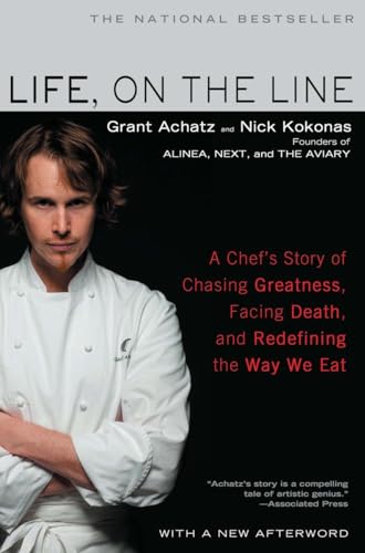 Stock image for Life, on the Line: A Chef's Story of Chasing Greatness, Facing Death, and Redefining the Way We Eat for sale by Greenway