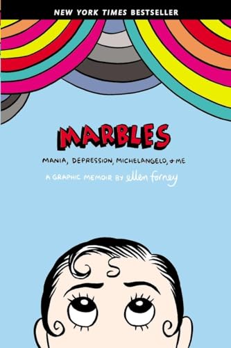 9781592407323: Marbles: Mania, Depression, Michelangelo, and Me: A Graphic Memoir