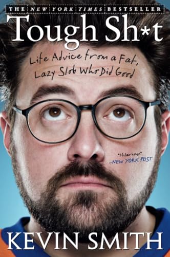 Beispielbild fr Tough Sh*t : Life Advice from a Fat, Lazy Slob Who Did Good zum Verkauf von Better World Books