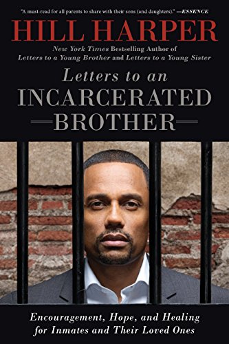Beispielbild fr Letters to an Incarcerated Brother: Encouragement, Hope, and Healing for Inmates and Their Loved Ones zum Verkauf von BooksRun