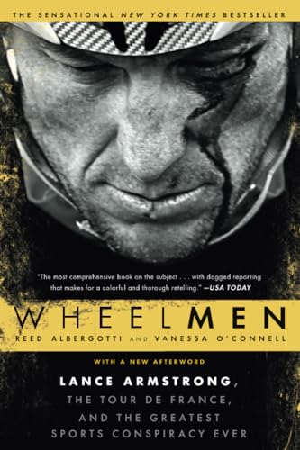 Imagen de archivo de Wheelmen: Lance Armstrong, the Tour de France, and the Greatest Sports Conspiracy Ever a la venta por SecondSale