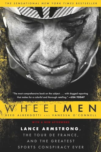 9781592408887: Wheelmen: Lance Armstrong, the Tour de France, and the Greatest Sports Conspiracy Ever