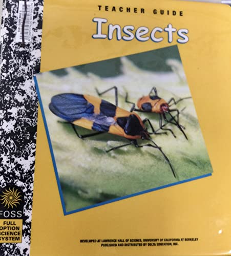 Stock image for Insects Teacher's Guide (FOSS-Full Option Science System) for sale by Irish Booksellers