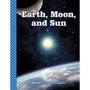 Stock image for Delta Science Readers Earth, Moon, and Sun for sale by Better World Books