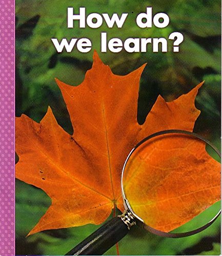 9781592429332: How do we learn?