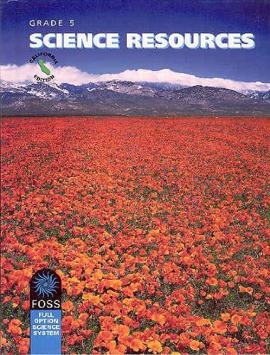 9781592429974: Foss Grade 5 Science Resources 2007 California Edition (Foss Full Option Science System, Grade 5) by University of California at Berkeley Lawrence Hall of Science (2007-01-01)