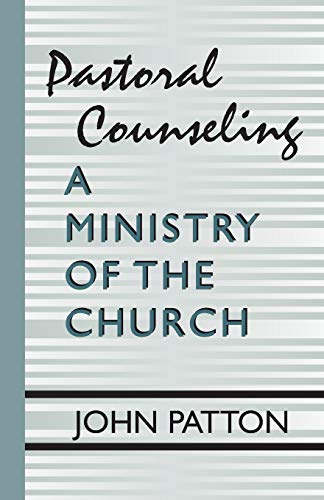 Beispielbild fr Pastoral Counseling: A Ministry of the Church zum Verkauf von Windows Booksellers