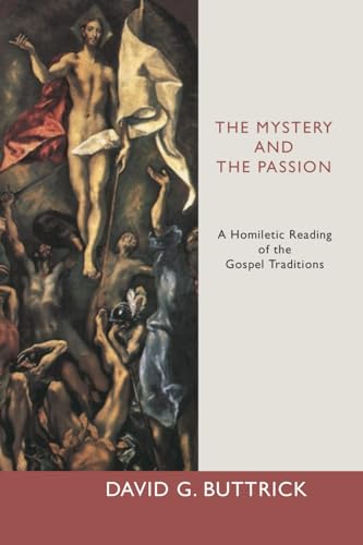 Beispielbild fr The Mystery and the Passion: A Homiletic Reading of the Biblical Traditions zum Verkauf von Lakeside Books