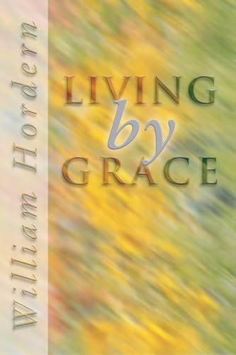 Beispielbild fr Living by Grace zum Verkauf von Windows Booksellers